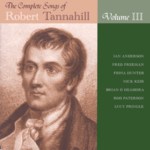 The Complete Songs of Robert Tannahill Volume III (Brechin All CDBAR017)