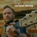 Jon Wilks: The Cruel Mother (Jon Wilks)