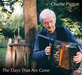 Charlie Piggott: The Days That Are Gone (Scribe SRCD05)