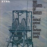 The Elliotts of Birtley (Transatlantic XTRA 1091)