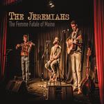 The Jeremiahs: The Femme Fatale of Maine (The Jeremiahs)