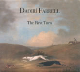 Daoirí Farrell: The First Turn (Daoirí Recordings JADCD001)