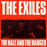 The Exiles: The Hale and the Hanged (Topic 12T164)