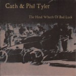 Cath & Phil Tyler: The Hind Wheels of Bad Luck (No-Fi NEU018)
