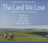 Ian Bruce, Pete Clark, Ian Lowthian, Bruce MacGregor: The Land We Love (Ruglen LUMS CD 0116)