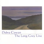 Debra Cowan: The Long Grey Line (Falling Mountain FM-1036)