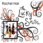 Rachel Hair: The Lucky Smile (March Hair MHRCD002)