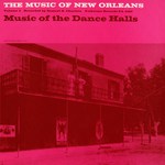 The Music of New Orleans Volume 1 (Folkways FW02463)