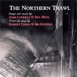 John Conolly and Bill Meek: The Northern Trawl (Bill Meek, John Conolly MECON 2)