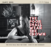 Nancy Kerr: The Poor Shall Wear the Crown (Little Dish LIDICD004)