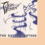 Token Women: The Rhythm Method (No Masters NMCD2)
