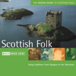 The Rough Guide to Scottish Folk (World Music RGNET 1038 CD)