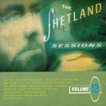 Aly Bain & Friends: The Shetland Sessions Volume 2 (Lismor LCOM 7022)