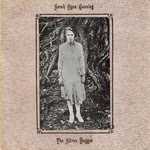 Sarah Ogan Gunning: The Silver Dagger (Rounder 0051)