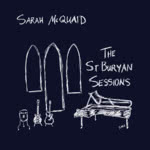 Sarah McQuaid: The St Buryan Sessions (Shovel and a Spade SAASCD002)