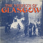 The Clutha et al.: The Streets of Glasgow (Topic 12TS226)