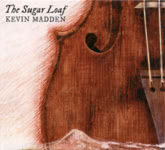 Kevin Madden: The Sugar Loaf (private issue)
