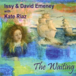 Issy & David Emeney: The Waiting (WildGoose WGS368CD)