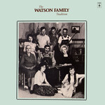 The Watson Family: The Watson Family Tradition (Topic 12TS336)