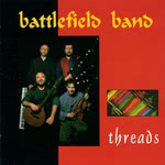 Battlefield Band: Threads (Temple COMD2061)