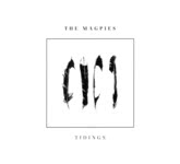 The Magpies: Tidings (Corvus MAG001CD)