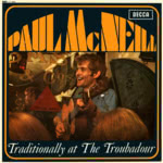 Paul McNeill: Traditionally at The Troubadour (Decca LK 4803)