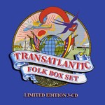 Transatlantic Folk Box Set (Sanctuary SMEDT137)