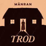 Mànran: Trod (Mànran single)