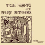 Vulcan's Hammer: True Hearts and Sound Bottoms (Kissing Spell KSCD9506-F)