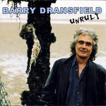 Barry Dransfield: Unruly (Violin Workshop VW1CD)