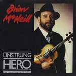 Brian McNeill: Unstrung Hero (Temple COMD2017)
