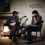 Dan Walsh & Will Pound: Walsh & Pound (Rooksmere RRCD102)