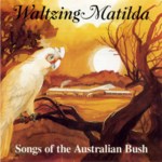 Waltzing Matilda (Larrikin CDLRF 118)
