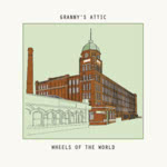 Granny's Attic: Wheels of the World (Grimdon GRICD001)
