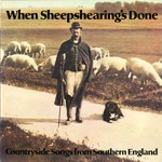 When Sheepshearing’s Done (Topic 12T254)