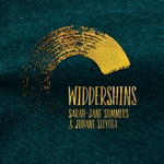 Sarah-Jane Summers & Juhani Silvola: Widdershins (Dell Daisy DELL006)