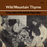 The McPeake Family: Wild Mountain Thyme (Topic TOP92)