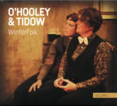 O’Hooley & Tidow: WinterFolk Vol. 1 (No Masters NMCD51)
