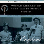 Alan Lomax World Library of Folk and Primitive Music - Vol. I: England (Rounder CD 1741)