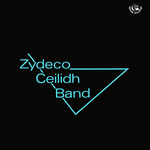 Zydeco Ceilidh Band: Zydeco Ceilidh Band (Fellside FE062)