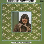 Frankie Armstrong: Out of Love, Hope and Suffering (Bay 206)