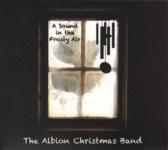 The Albion Christmas Band: A Sound in the Frosty Air (Rooksmere RRCD104)