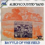Albion Country Band: Battle of the Field (Island ORL 8392)