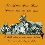 The Albion Dance Band: Dancing Days Are Here Again (Talking Elephant TECD106)