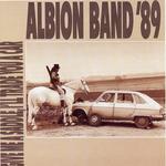 Albion Band ’89: Give Me a Saddle, I’ll Trade You a Car (Topic 12TS454)