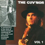 Ashley Hutchings: The Guv’nor Vol 1 (HTD CD 23)