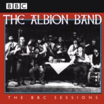 The Albion Band: The BBC Sessions (BBC/Strange Fruit SFRSCD050)
