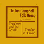 The Ian Campbell Folk Group: The Crow on the Cradle (Topic STOP 102)