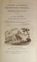 David Herd: Ancient and Modern Scottish Songs, Heroic Ballads, etc. David Herd: Ancient and Modern Scottish Songs, Heroic Ballads, etc., First Volume