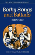 John Ord: Bothy Songs and Ballads John Ord: Bothy Songs and Ballads